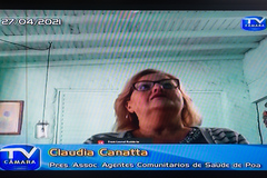 Cláudia Canatta reclamou da indefinição do governo quanto à situação dos agentes comunitários